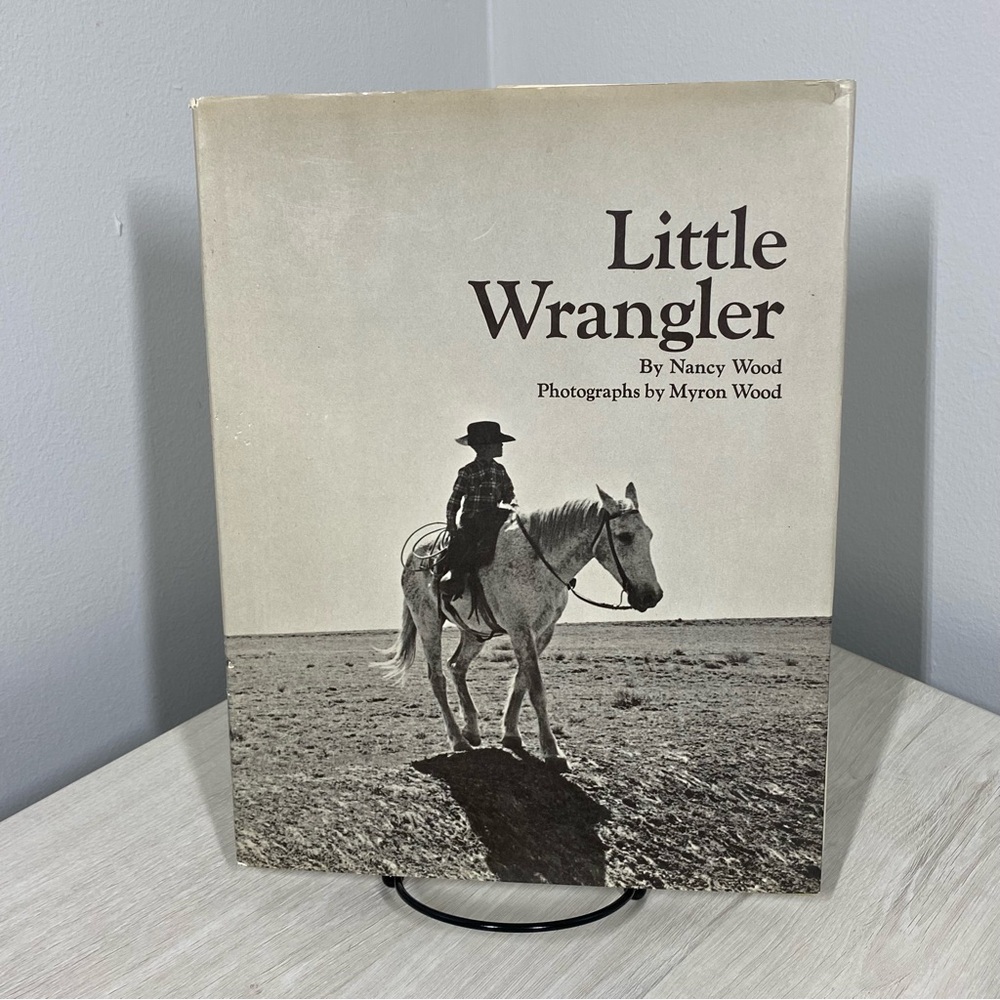 RARE Vintage Little Wrangler by Nancy Wood & Photos Myron Wood (1966, HB) SIGNED
